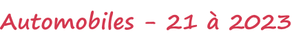 Automobiles - 21 à 2023