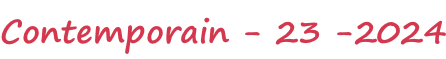 Contemporain - 23 -2024